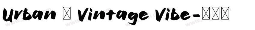 Urban ＆ Vintage Vibe字体转换